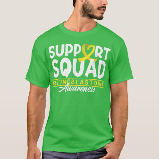 Support Squad I Childhood Retina Cancer I Retinobl T-shirt