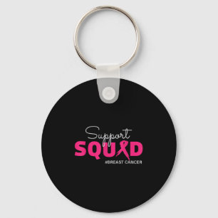 Support Squad I Draag roze borstkankerbewustzijn Sleutelhanger