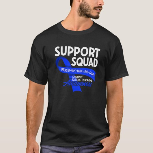 Support Squad I Ik cfs chronische vermoeidheidssyn T-shirt (Voorkant)