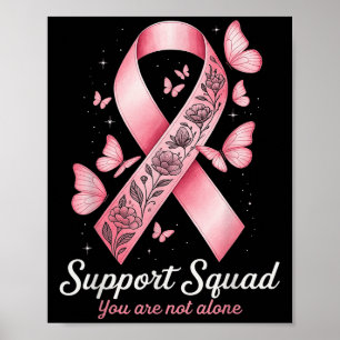 Support Squad Je bent niet de enige Ribbon Awarene Poster