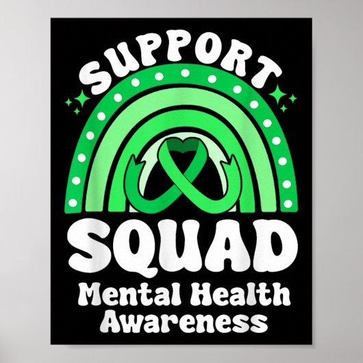 Support Squad Mental Health Awareness Green Ribbon Poster (Voorkant)
