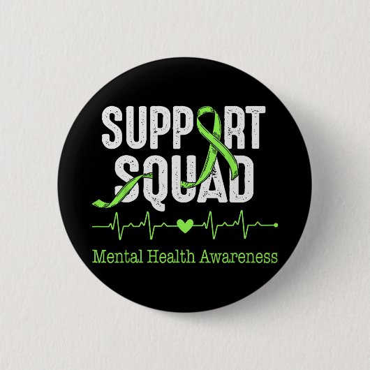Support Squad Mentale Gezondheidsbewustzijn Motiva Ronde Button 5,7 Cm (Voorkant)