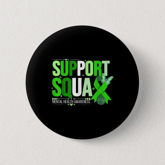 Support Squad Mentale Gezondheidsbewustzijn Motiva Ronde Button 5,7 Cm (Voorkant)