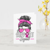 Support Squad Messy Bun Breast Cancer Awareness Kaart (Gele Bloem)