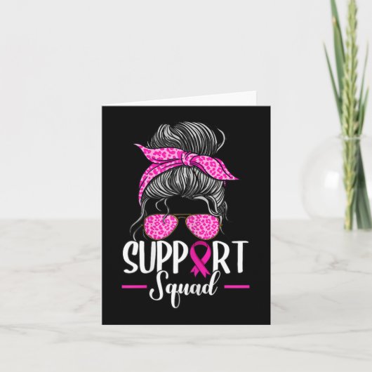 Support Squad Messy Bun Breast Cancer Awareness Kaart (Voorkant)