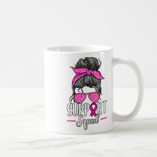 Support Squad Messy Bun Breast Cancer Awareness Koffiemok (Rechts)