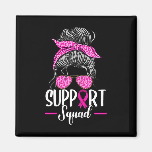 Support Squad Messy Bun Breast Cancer Awareness Magneet (Voorkant)
