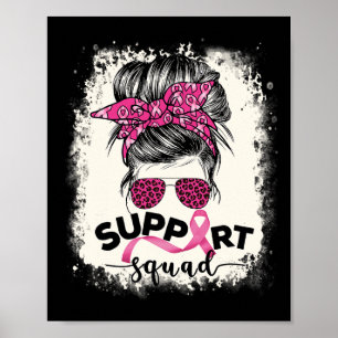 Support Squad Messy Bun Breast Cancer Awareness Pi Poster