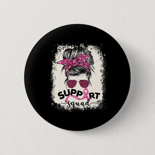 Support Squad Messy Bun Breast Cancer Awareness Pi Ronde Button 5,7 Cm (Voorkant)