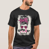 Support Squad Messy Bun Breast Cancer Awareness Pi T-shirt (Voorkant)