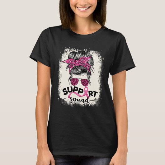 Support Squad Messy Bun Breast Cancer Awareness Pi T-shirt (Voorkant)