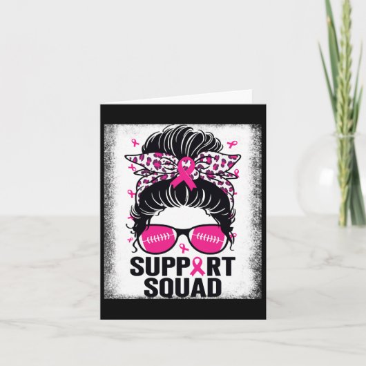 Support Squad Messy Bun Pink Breast Cancer Awarene Kaart (Voorkant)