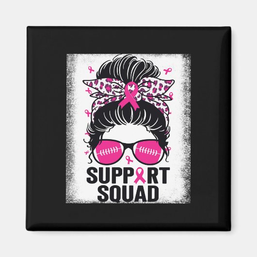 Support Squad Messy Bun Pink Breast Cancer Awarene Magneet (Voorkant)