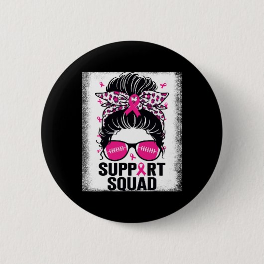 Support Squad Messy Bun Pink Breast Cancer Awarene Ronde Button 5,7 Cm (Voorkant)
