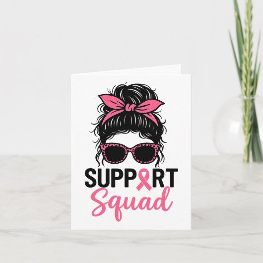 Support Squad Messy Bun Pink Warrior Breast Cancer Kaart (Voorkant)