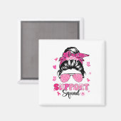 Support Squad Messy Bun Pink Warrior Breast Cancer Magneet (Voorkant / Achterkant)
