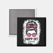 Support Squad Messy Bun Pink Warrior Breast Cancer Magneet (Voorkant / Achterkant)