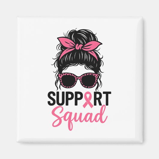 Support Squad Messy Bun Pink Warrior Breast Cancer Magneet (Voorkant)