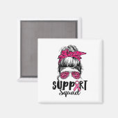 Support Squad Messy Bun Pink Warrior Breast Cancer Magneet (Voorkant / Achterkant)