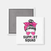 Support Squad Messy Bun Pink Warrior Breast Cancer Magneet (Voorkant / Achterkant)