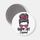 Support Squad Messy Bun Pink Warrior Breast Cancer Magneet (Voorkant / Achterkant)