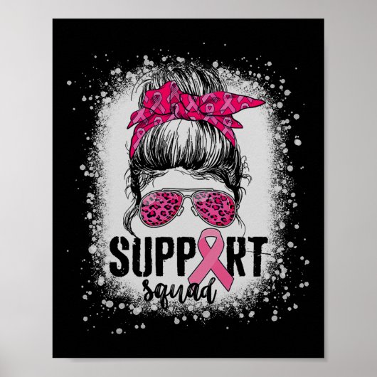 Support Squad Messy Bun Pink Warrior Breast Cancer Poster (Voorkant)