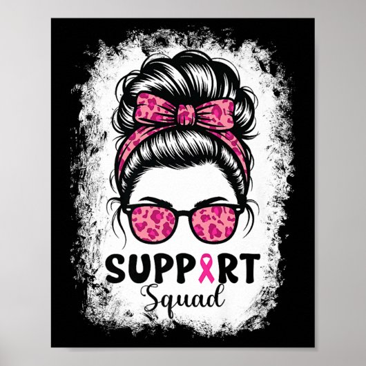 Support Squad Messy Bun Pink Warrior Breast Cancer Poster (Voorkant)