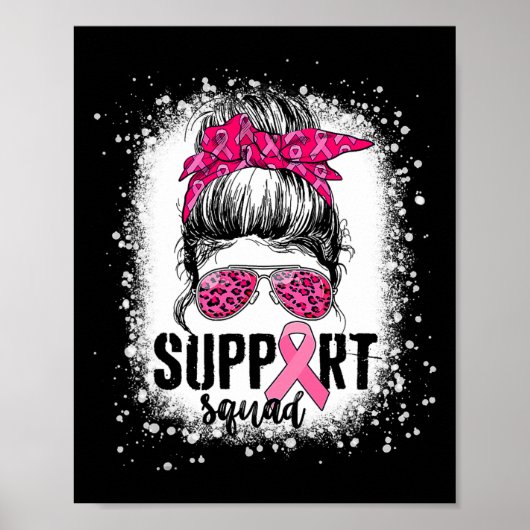 Support Squad Messy Bun Pink Warrior Breast Cancer Poster (Voorkant)