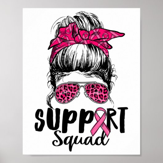 Support Squad Messy Bun Pink Warrior Breast Cancer Poster (Voorkant)