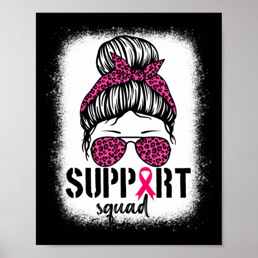Support Squad Messy Bun Pink Warrior Breast Cancer Poster (Voorkant)
