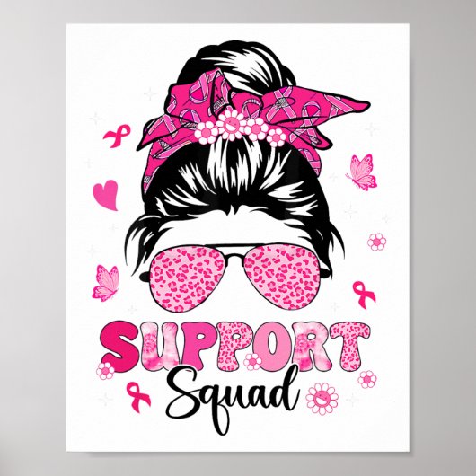 Support Squad Messy Bun Pink Warrior Breast Cancer Poster (Voorkant)