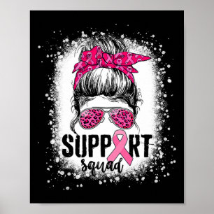Support Squad Messy Bun Pink Warrior Breast Cancer Poster
