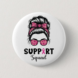Support Squad Messy Bun Pink Warrior Breast Cancer Ronde Button 5,7 Cm