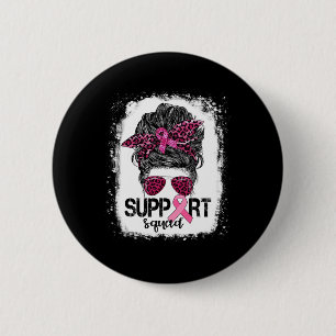 Support Squad Messy Bun Pink Warrior Breast Cancer Ronde Button 5,7 Cm