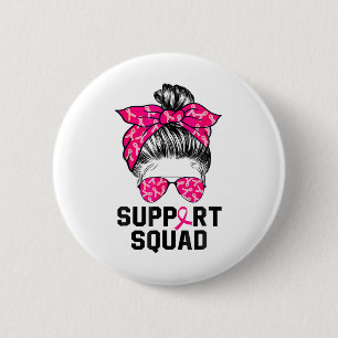 Support Squad Messy Bun Pink Warrior Breast Cancer Ronde Button 5,7 Cm