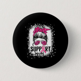 Support Squad Messy Bun Pink Warrior Breast Cancer Ronde Button 5,7 Cm