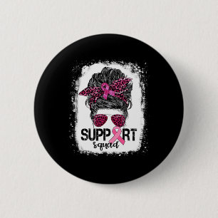 Support Squad Messy Bun Pink Warrior Breast Cancer Ronde Button 5,7 Cm