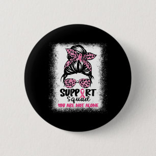 Support Squad Messy Bun Pink Warrior Breast Cancer Ronde Button 5,7 Cm