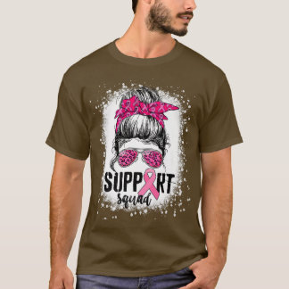 Support Squad Messy Bun Pink Warrior Breast Cancer T-shirt
