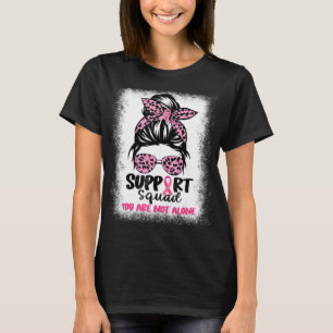 Support Squad Messy Bun Pink Warrior Breast Cancer T-shirt