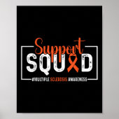 Support Squad Multiple Sclerosis Awareness MS Oran Poster (Voorkant)
