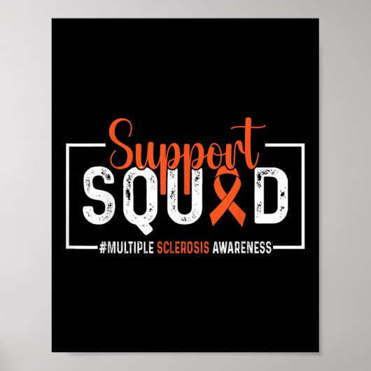 Support Squad Multiple Sclerosis Awareness MS Oran Poster (Voorkant)