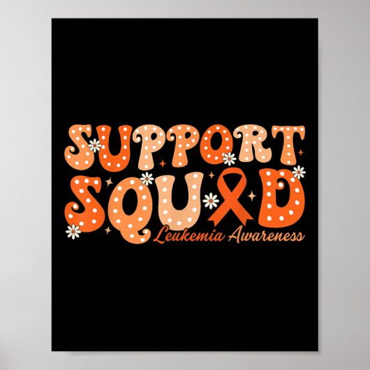 Support Squad Orange Ribbon Leukemia Blood Cancer Poster (Voorkant)
