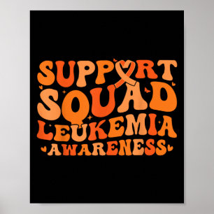 Support Squad Orange Ribbon Leukemia Blood Cancer Poster