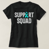 Support Squad Ovarian Cancer Raise Ovarian Cancer  T-shirt (Design voorkant)