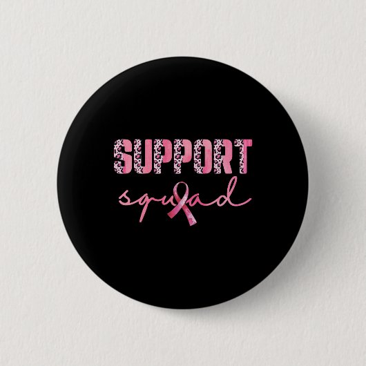 Support Squad Pink Ribbon Leopard Breast Cancer Aw Ronde Button 5,7 Cm (Voorkant)