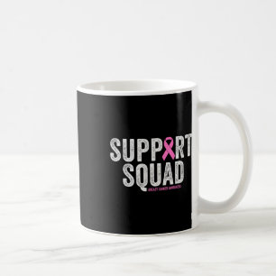 Support Squad Pink Warrior Breast Cancer Bewusthei Koffiemok