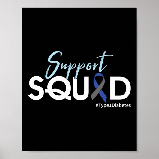 Support Squad - Type 1 diabetes Poster (Voorkant)