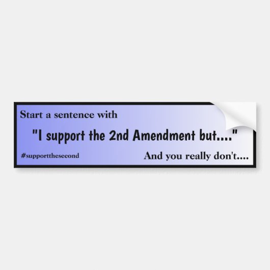 Support The Second Amendment Blue Fade Bumpersticker (Voorkant)
