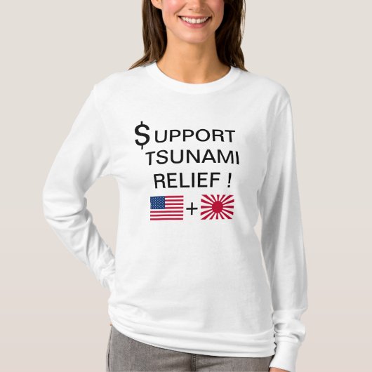 $SUPPORT TSUNAMI RELIEF! T-SHIRT (Voorkant)